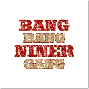 Bang Bang Niner Gang 49ers Vintage Style Posters and Art